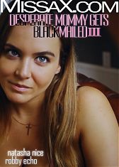 Шантаж Отчаявшейся Мамочки III