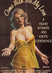 Пойдем со мной, Любовь моя